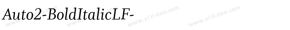 Auto2-BoldItalicLF字体转换