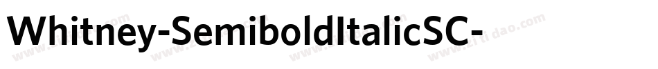 Whitney-SemiboldItalicSC字体转换