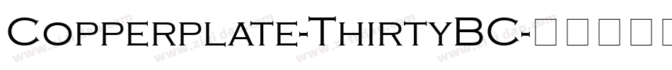 Copperplate-ThirtyBC字体转换