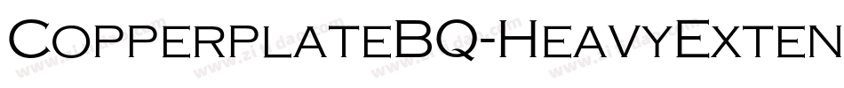 CopperplateBQ-HeavyExtended字体转换