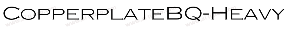 CopperplateBQ-HeavyExtended字体转换