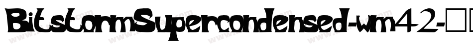 BitstormSupercondensed-wm42字体转换