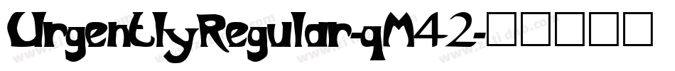 UrgentlyRegular-qM42字体转换