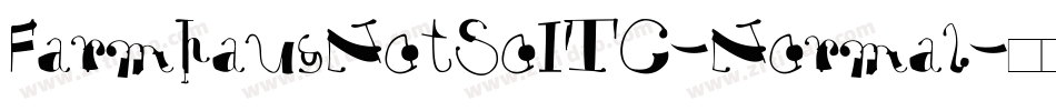 FarmhausNotSoITC-Normal字体转换