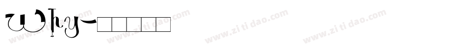 Why字体转换