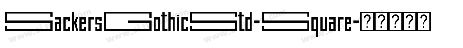 SackersGothicStd-Square字体转换