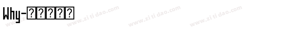 Why字体转换