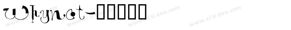 Whynot字体转换