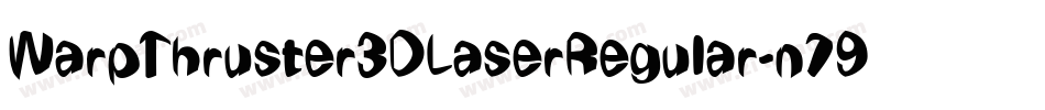 WarpThruster3DLaserRegular-n79O字体转换