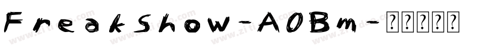 FreakShow-A0Bm字体转换