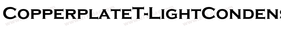 CopperplateT-LightCondensed字体转换