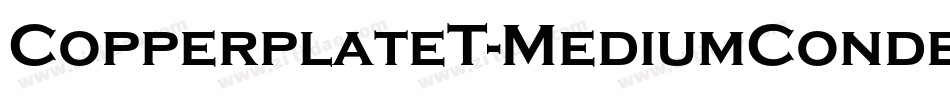 CopperplateT-MediumCondensed字体转换