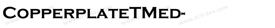 CopperplateTMed字体转换