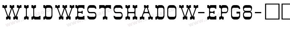WildWestShadow-EPg8字体转换