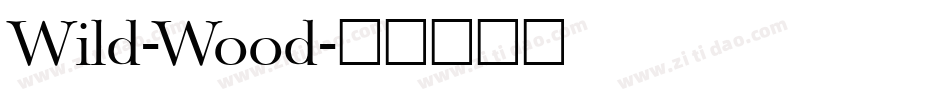 Wild-Wood字体转换
