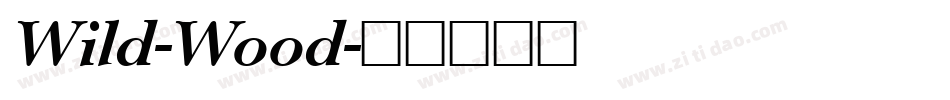 Wild-Wood字体转换