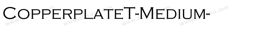 CopperplateT-Medium字体转换