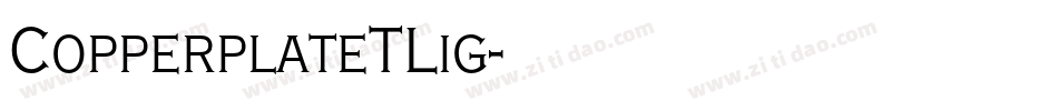 CopperplateTLig字体转换