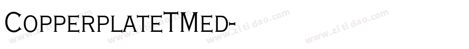 CopperplateTMed字体转换