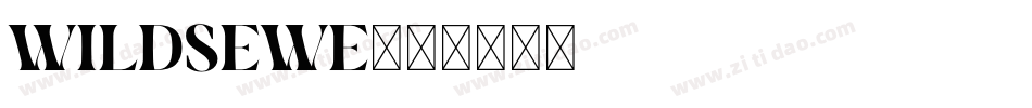WILDSEWE字体转换