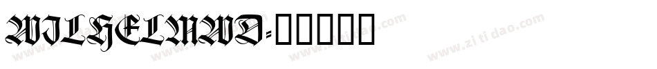 WILHELMWD字体转换