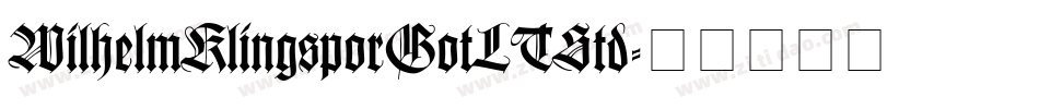 WilhelmKlingsporGotLTStd字体转换