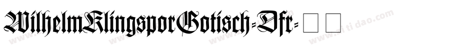 WilhelmKlingsporGotisch-Dfr字体转换