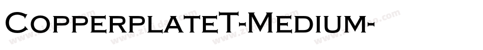 CopperplateT-Medium字体转换