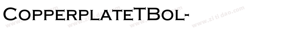 CopperplateTBol字体转换
