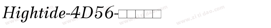 Hightide-4D56字体转换