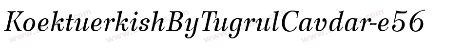 KoektuerkishByTugrulCavdar-e56g字体转换