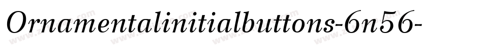 Ornamentalinitialbuttons-6n56字体转换