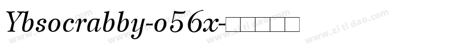 Ybsocrabby-o56x字体转换