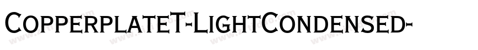 CopperplateT-LightCondensed字体转换