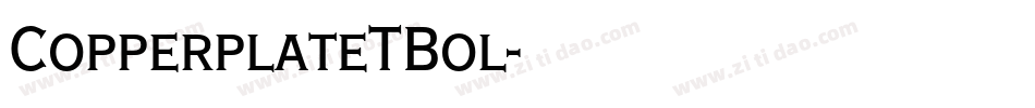 CopperplateTBol字体转换