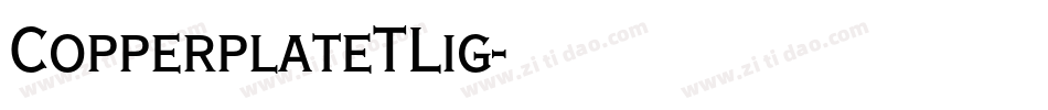 CopperplateTLig字体转换