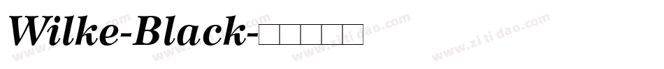 Wilke-Black字体转换
