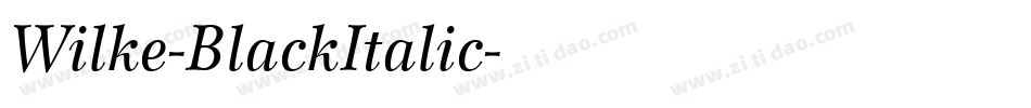 Wilke-BlackItalic字体转换