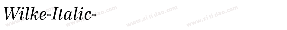 Wilke-Italic字体转换
