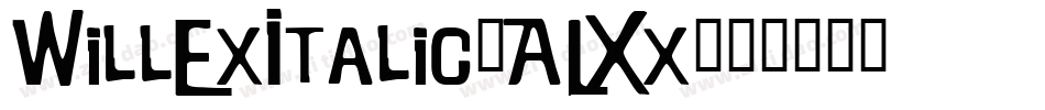 WillExItalic-ALXx字体转换