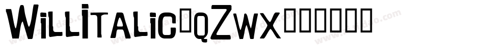 WillItalic-qZwx字体转换