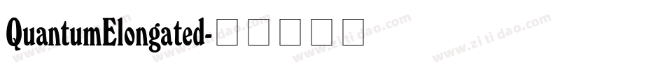QuantumElongated字体转换
