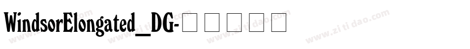 WindsorElongated_DG字体转换