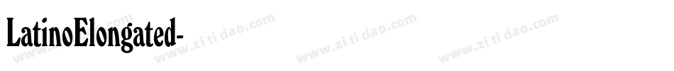 LatinoElongated字体转换