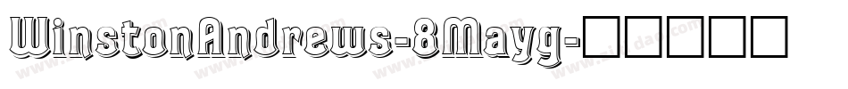 WinstonAndrews-8Mayg字体转换