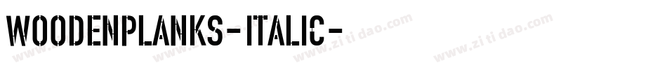 WoodenPlanks-Italic字体转换