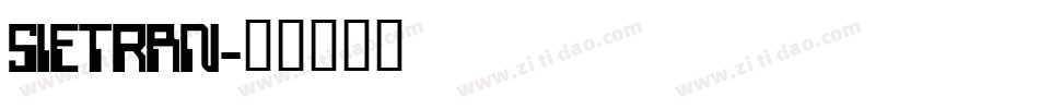 SIETRAN字体转换