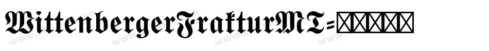 WittenbergerFrakturMT字体转换