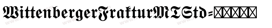 WittenbergerFrakturMTStd字体转换