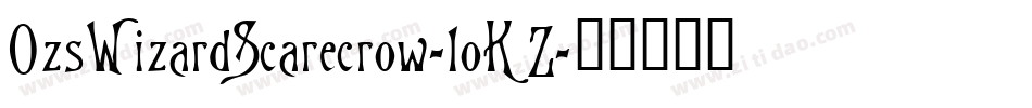 OzsWizardScarecrow-1oKZ字体转换